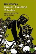 Pamuk Ülkelerine YolculukPamuk Ülkelerine Yolculuk